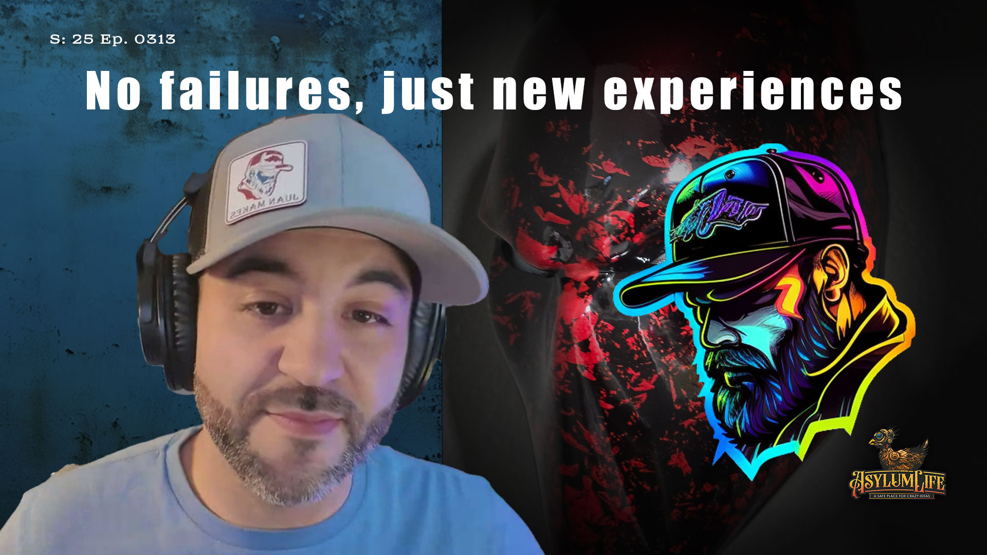 AL: S25 Ep.0316 – Juan Makes